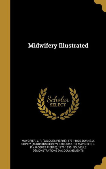 Midwifery Illustrated