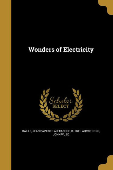 Wonders Of Electricity