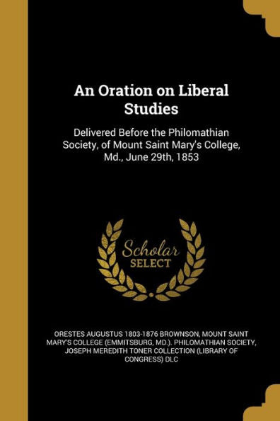 An Oration On Liberal Studies