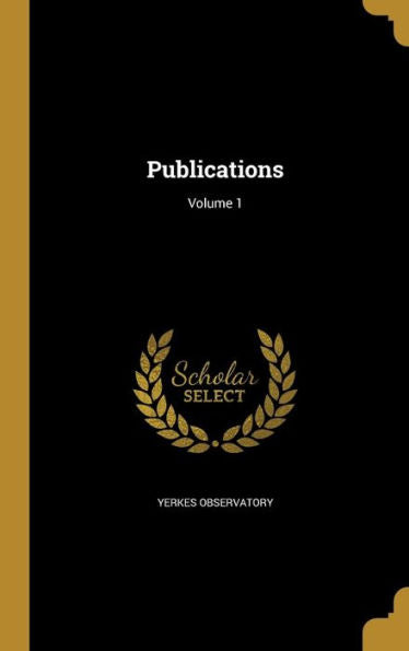 Publications; Volume 1