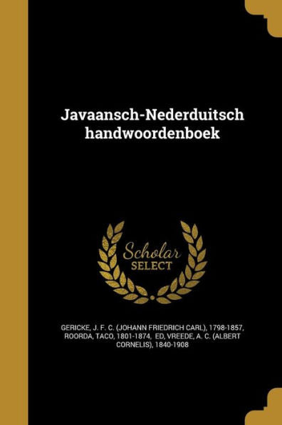 Javaansch-Nederduitsch Handwoordenboek (Dutch Edition)