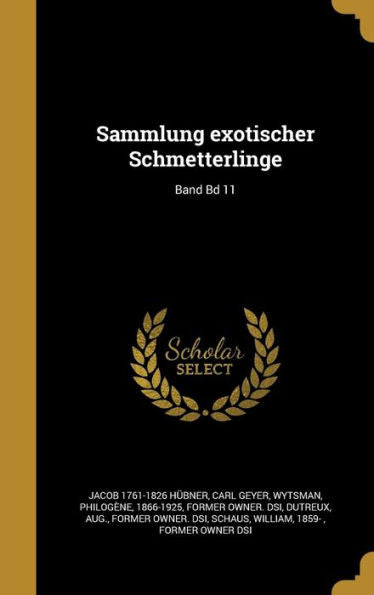 Sammlung Exotischer Schmetterlinge; Band Bd 11 (German Edition)