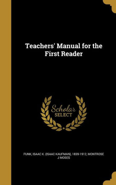 Teachers' Manual For The First Reader