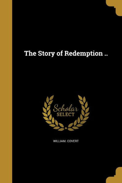 The Story Of Redemption ..