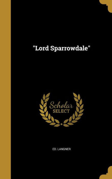Lord Sparrowdale