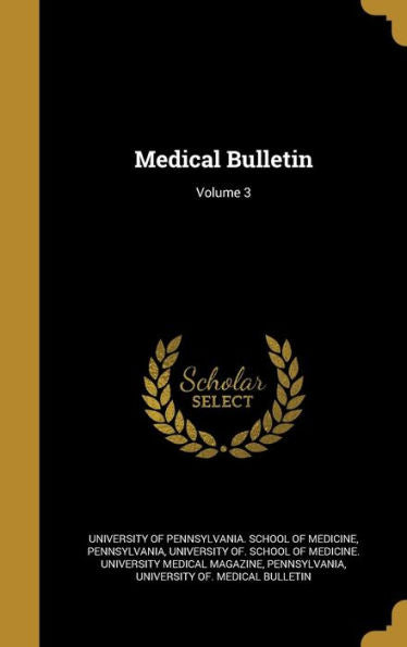 Medical Bulletin; Volume 3