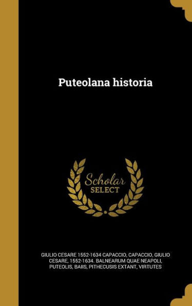 Puteolana Historia (Latin Edition)