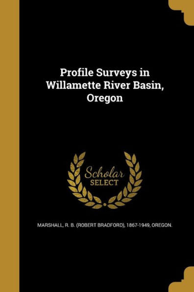 Profile Surveys In Willamette River Basin, Oregon