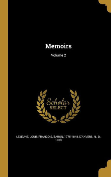 Memoirs; Volume 2