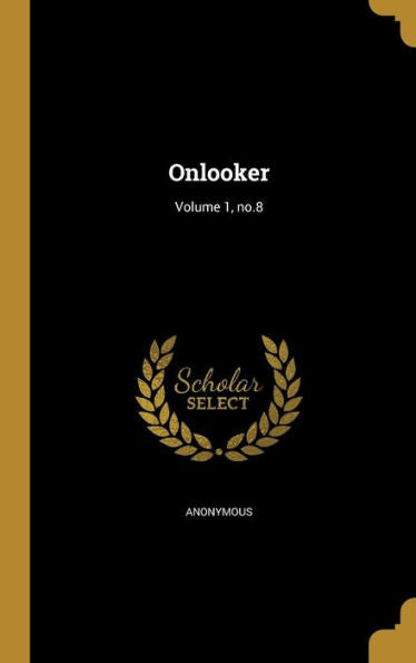 Onlooker; Volume 1, No.8