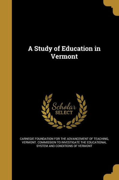 A Study Of Education In Vermont