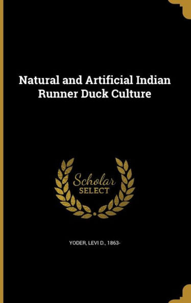 Natural And Artificial Indian Runner Duck Culture