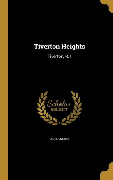 Tiverton Heights: Tiverton, R. I