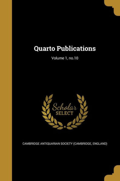 Quarto Publications; Volume 1, No.10