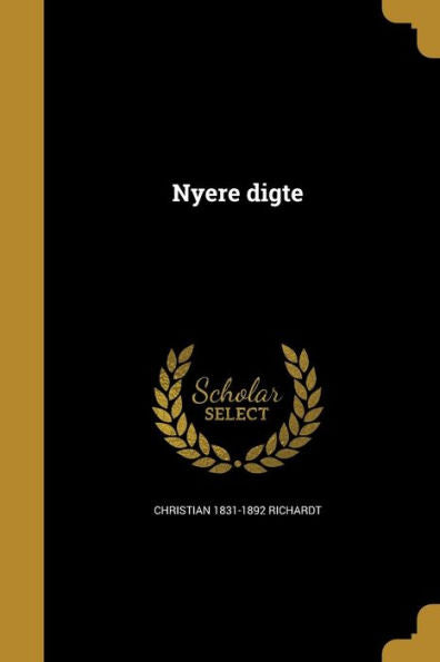 Nyere Digte (Danish Edition)