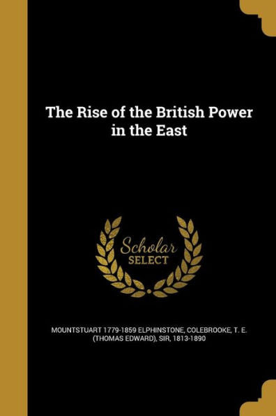 The Rise Of The British Power In The East