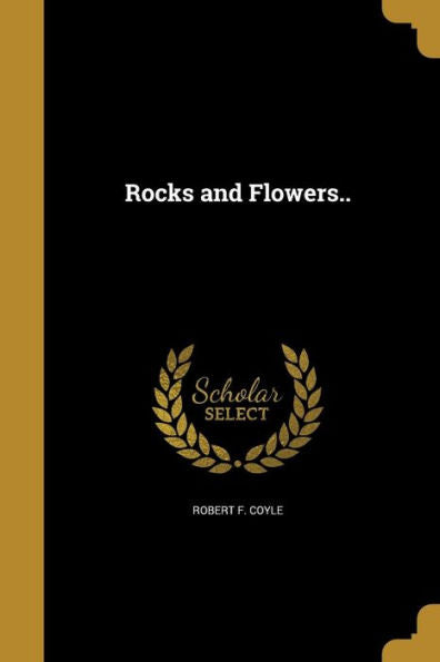 Rocks And Flowers..