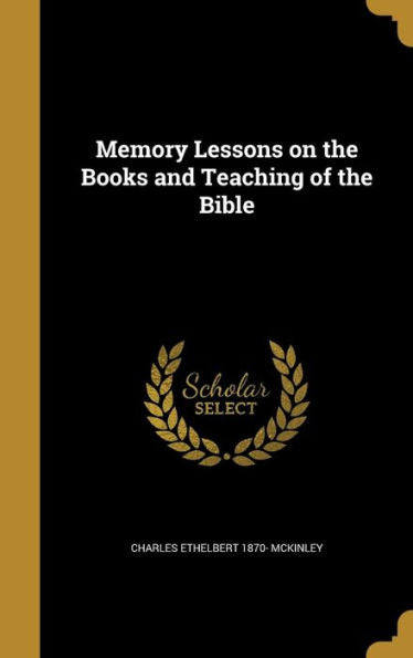 Memory Lessons On The Books And Teaching Of The Bible