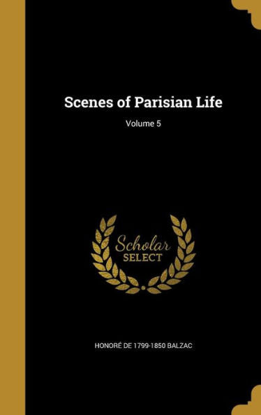 Scenes Of Parisian Life; Volume 5