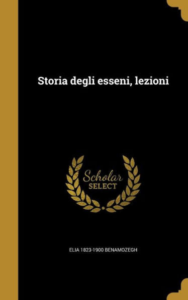 Storia Degli Esseni, Lezioni (Italian Edition)