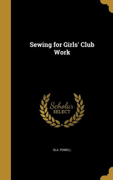Sewing For Girls' Club Work
