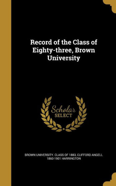 Record Of The Class Of Eighty-Three, Brown University