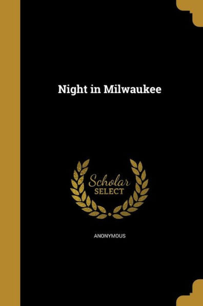 Night In Milwaukee