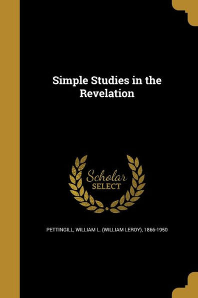 Simple Studies In The Revelation