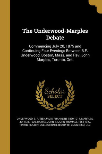 The Underwood-Marples Debate