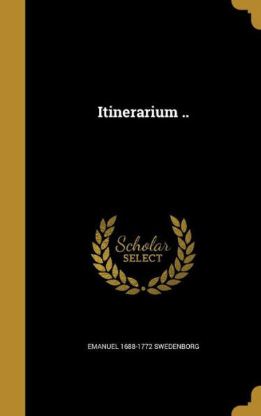 Itinerarium .. (Italian Edition)