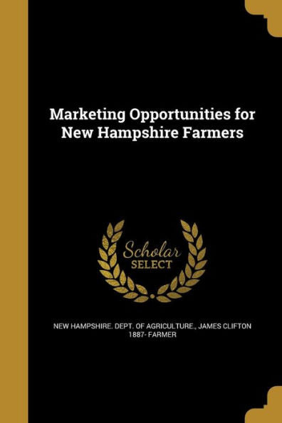 Marketing Opportunities For New Hampshire Farmers