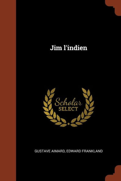 Jim L'Indien (French Edition)