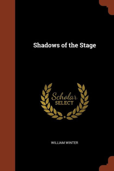 Shadows Of The Stage
