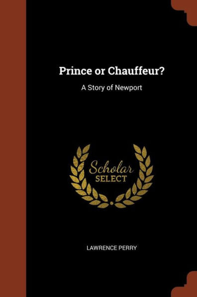 Prince Or Chauffeur?: A Story Of Newport