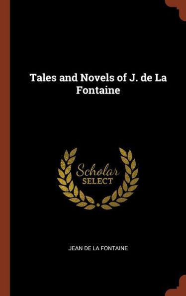 Tales And Novels Of J. De La Fontaine