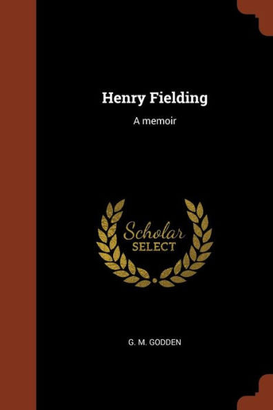 Henry Fielding: A Memoir