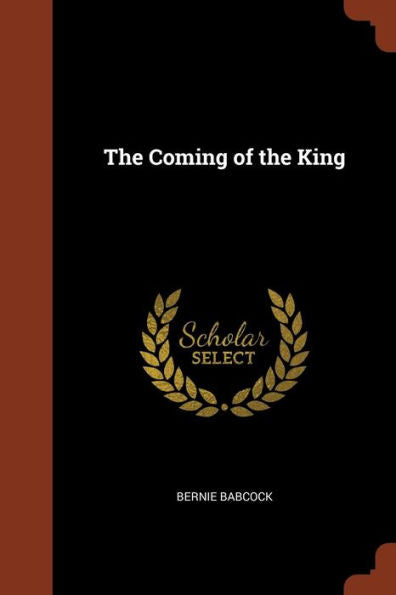 The Coming Of The King
