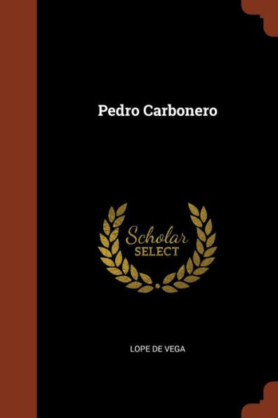 Pedro Carbonero (Spanish Edition)