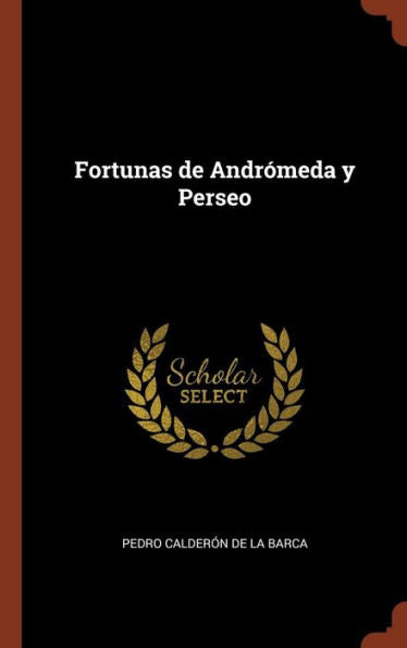 Fortunas De Andr?meda Y Perseo (Spanish Edition)
