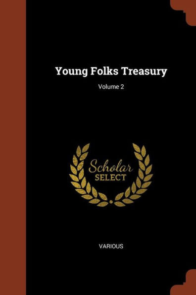 Young Folks Treasury; Volume 2