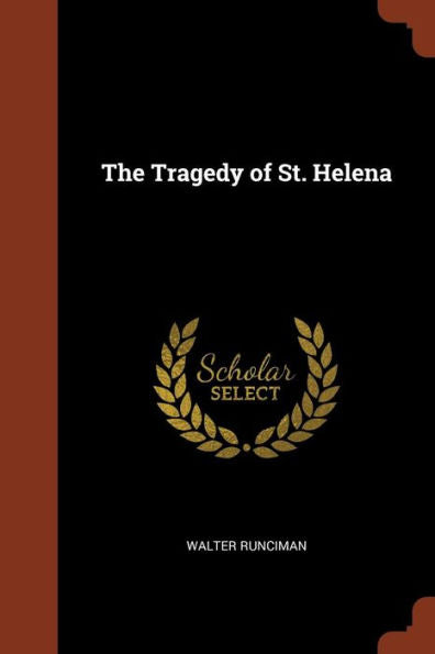 The Tragedy Of St. Helena