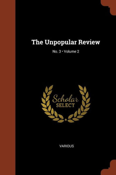 The Unpopular Review; Volume 2; No. 3