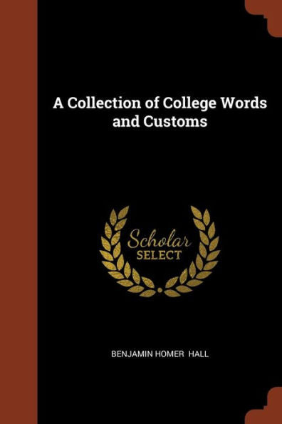 A Collection Of College Words And Customs