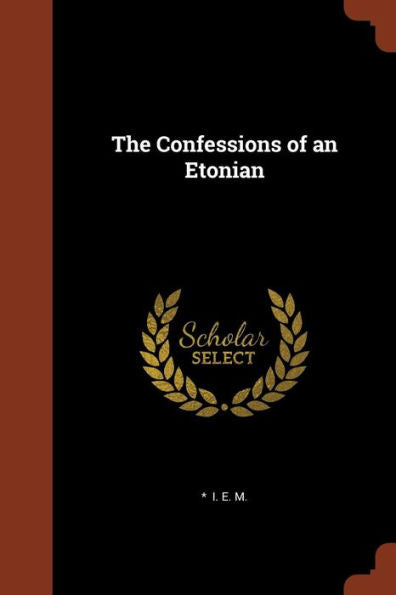 The Confessions Of An Etonian