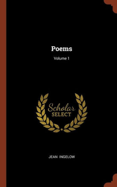 Poems; Volume 1
