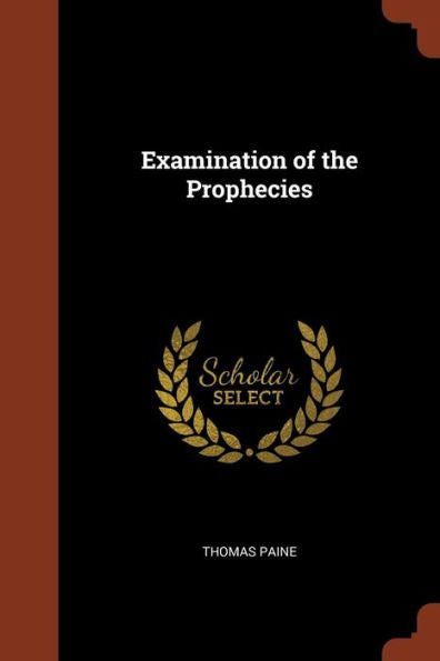 Examination Of The Prophecies