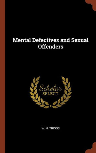 Mental Defectives And Sexual Offenders
