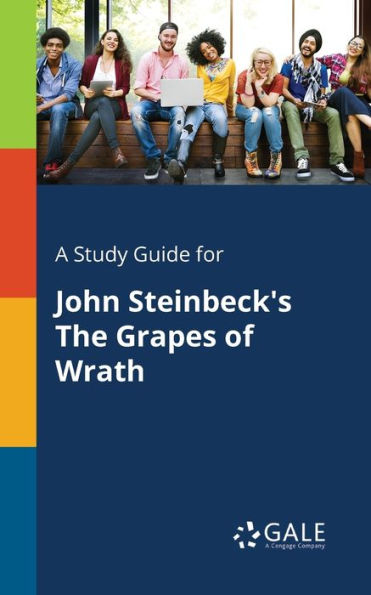 A Study Guide For John Steinbeck'S The Grapes Of Wrath