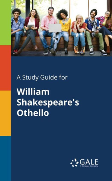 A Study Guide For William Shakespeare'S Othello