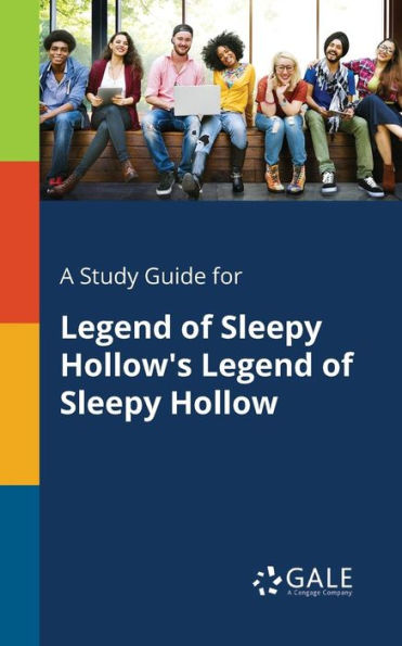 A Study Guide For Legend Of Sleepy Hollow'S Legend Of Sleepy Hollow